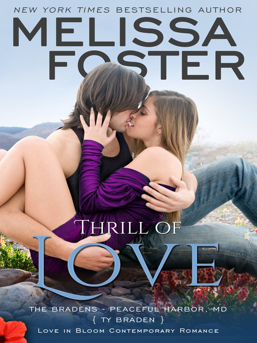 Title details for Thrill of Love (Love in Bloom by Melissa Foster - Available